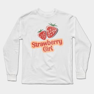 Strawberry Girl Long Sleeve T-Shirt